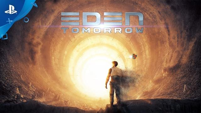 Eden: Tomorrow -  Launch Trailer | PS VR