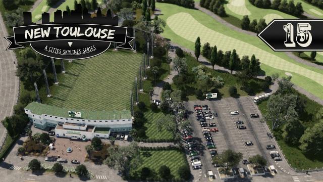 Cities Skylines: New Toulouse - 15 - Driving Range & Shopping Street