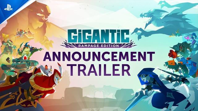 Gigantic: Rampage Edition - Announcement Trailer | PS5 & PS4 Games