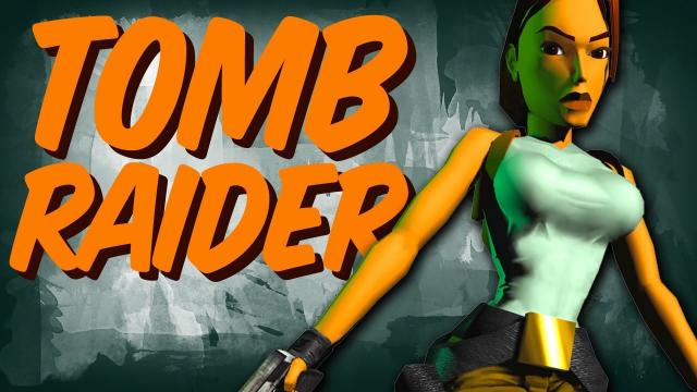 Is Tomb Raider As Good As You Remember? | Nostalgia Trip