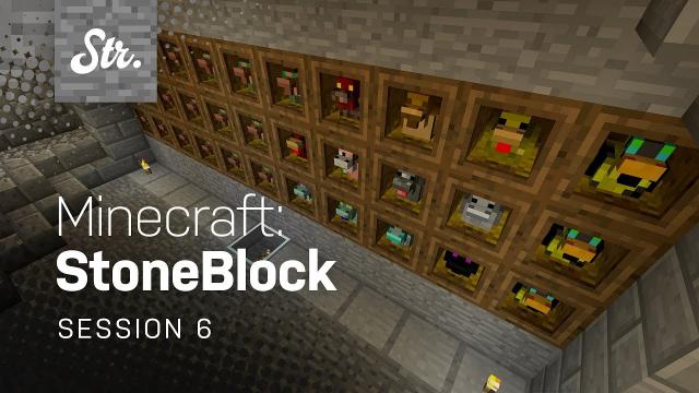 Minecraft: StoneBlock — Overloaded (w/ Jack Pattillo) — Session 6