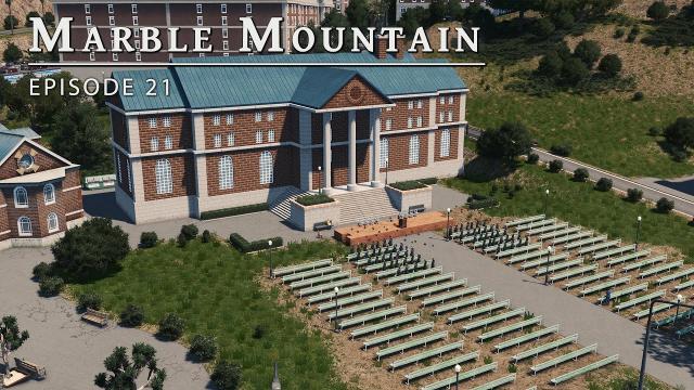 Campus Expansion - Cities Skylines: Marble Mountain EP 21