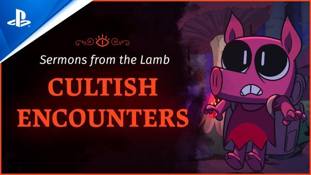 Cult of the Lamb - Sermons from the Lamb - Part 2: Cultish Encounters | PS5 & PS4 Games