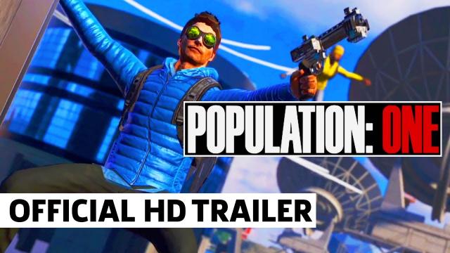 POPULATION: ONE -- VR Battle Royale | Official  Launch Trailer