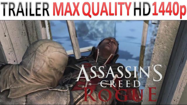Assassins Creed Rogue - Trailer - Assassin Hunter - Max Quality HD - 1440p - (X360, PS3)