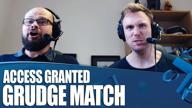 Access Granted - The Grudge Match Everyone Wanted To See...