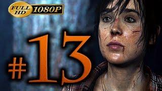 Beyond Two Souls - Walkthrough Part 13 [1080p HD] - No Commentary