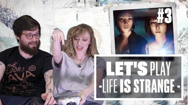 Let's Play Life is Strange Episode 3: Chaos Theory