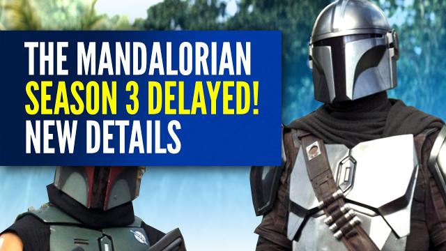 The Mandalorian Season 3 Delayed! Book of Boba Fett Release Schedule Details!