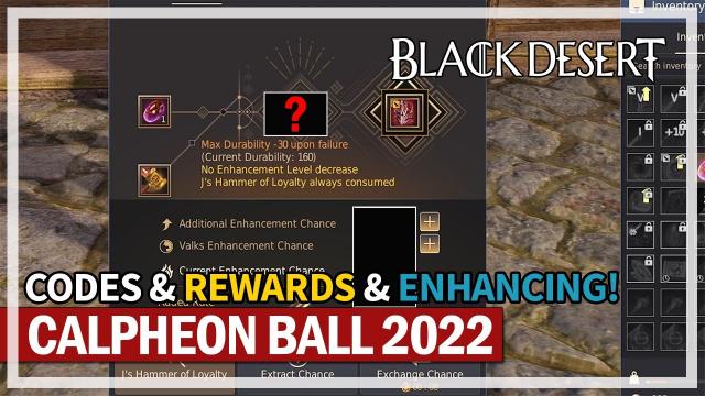 Calpheon Ball 2022 Rewards & Enhancing | Black Desert