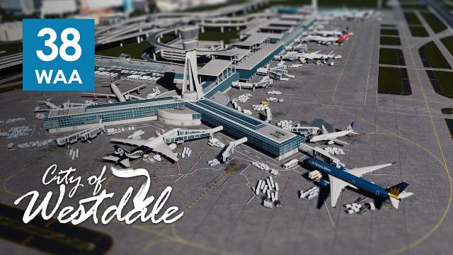 Cities Skylines Westdale EP38 - Antar International Airport [PART 1]