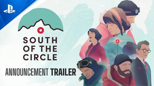 South of the Circle - Announcement Trailer | PS5, PS4