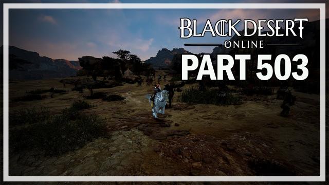 Black Desert Online - Dark Knight Let's Play Part 503 - Cron Stones