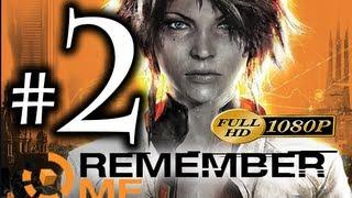 Remember Me - Walkthrough Part 2 [1080p HD] - No Commentary