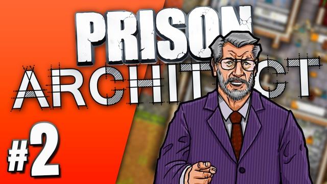 Making some HUGE plans | Prison Architect: Island Bound (#2)