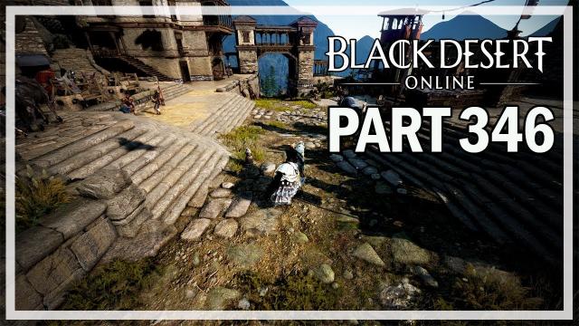 Black Desert Online - Dark Knight Let's Play Part 346 - Drieghan