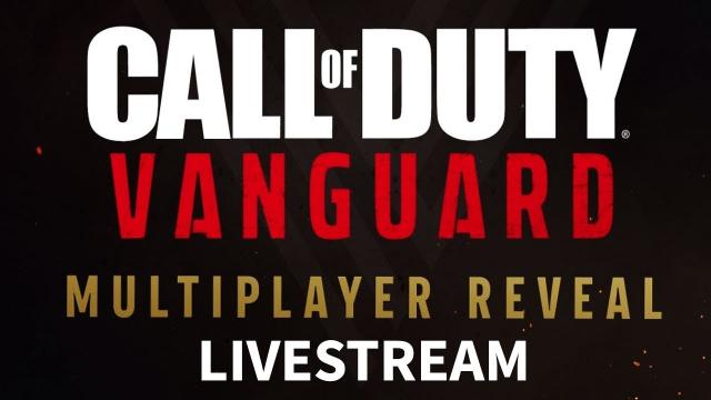 Call of Duty: Vanguard Multiplayer Reveal Livestream