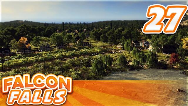 Cities Skylines - Falcon Falls | Part 27 (Series Finale) - Rural Region