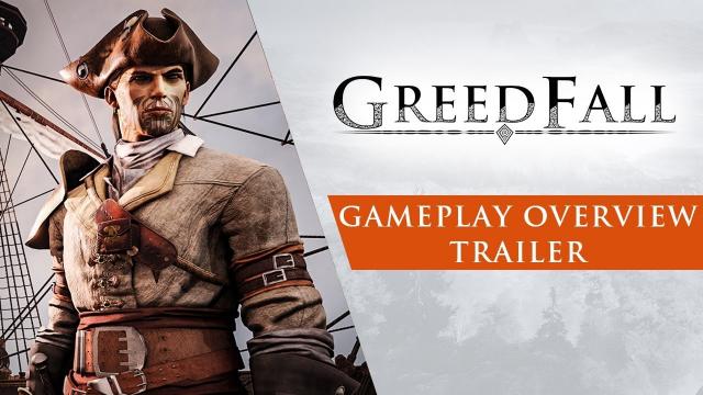 GreedFall - Gameplay Overview Trailer