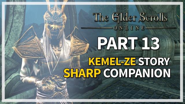 Sharp Companion | Part 13 Necrom Chapter | The Elder Scrolls Online