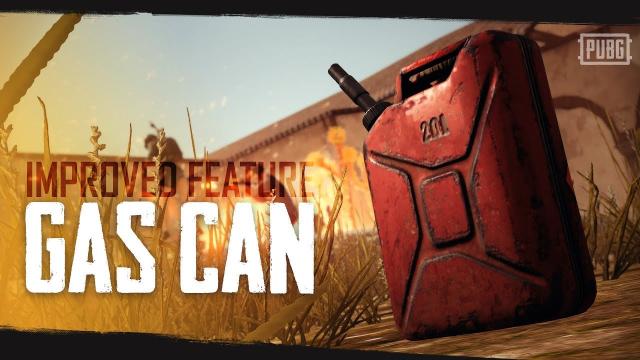 PUBG - New Feature - Gas Can