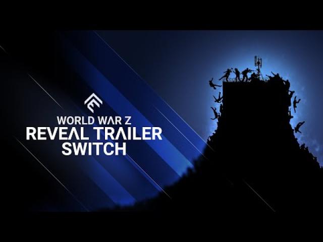 World War Z - Nintendo Switch Release Date Reveal Trailer