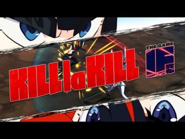 Kill La Kill: IF Gameplay