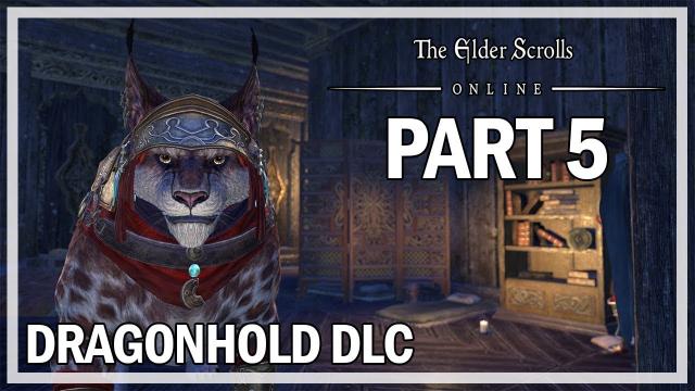 The Elder Scrolls Online Dragonhold - Let's Play Part 5 - New Moon