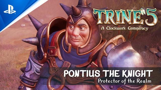 Trine 5: A Clockwork Conspiracy - Hero Spotlight: Pontius the Knight | PS5 & PS4 Games