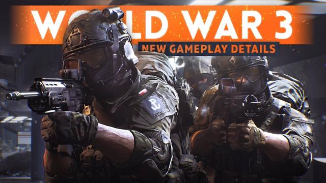WORLD WAR 3: 7 NEW Gameplay Details You Should Know! (Friendly Fire, Destruction, Gun Play & MORE!)