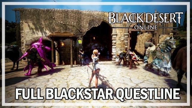 Black Desert Online - Full Blackstar Weapon Questline - Dark Knight