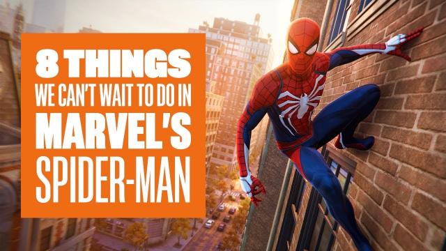 8 Things We Can't Wait to do in Marvel's Spider Man - Marvel's Spider-Man PS4 Gameplay