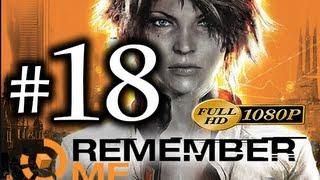 Remember Me - Walkthrough Part 18 [1080p HD] - No Commentary