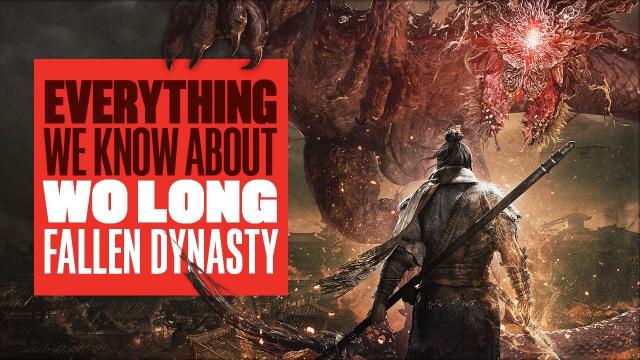 Everything We Know About Wo Long: Fallen Dynasty - TEAM NINJA'S CHINESE MYSTICAL SOULS-LIKE