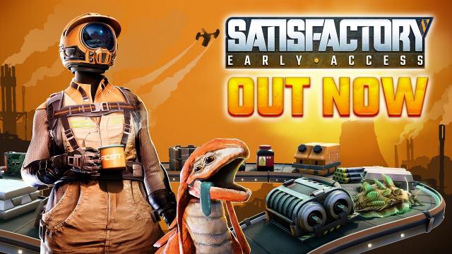 Satisfactory Out Now on Steam!