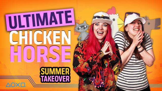 Ash and Rosie's Summer Takeover - Ultimate Chicken Horse