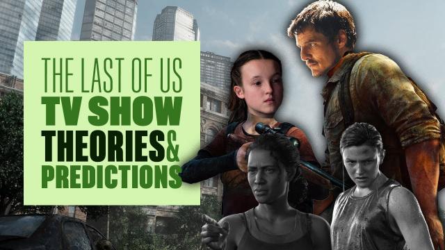 The Last of Us HBO TV Show Theories - Joel And Ellie Flashbacks, Foreshadowing Abby, & Outbreak Day
