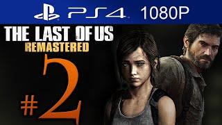 The Last Of Us Remastered Walkthrough Part 2 [1080p HD] (HARD) - No Commentary