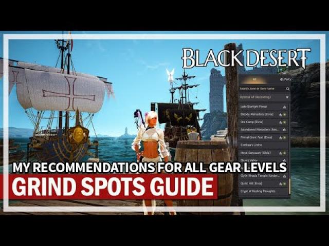 GRIND SPOTS GUIDE For All AP Levels & My Favorite Zones | Black Desert