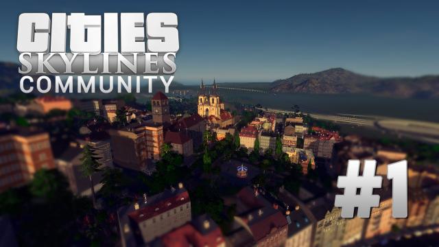 Cities Skylines: Community [1] The Perched Village