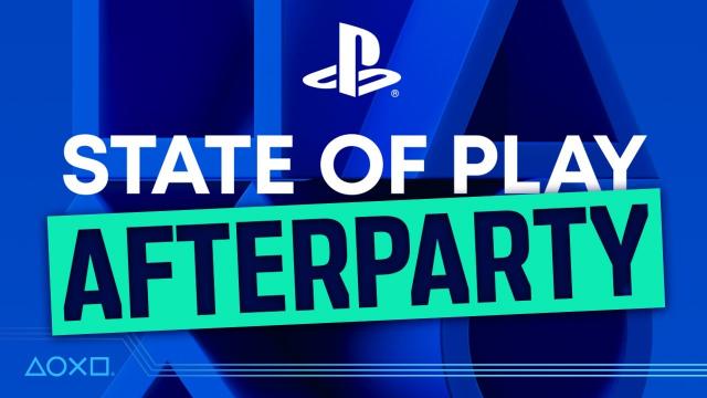 State of Play Afterparty - PS5 & PS4 Announcements Reaction