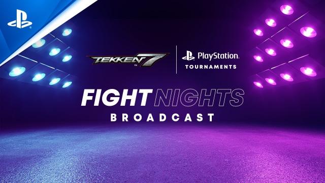 Tekken 7 | NA Fight Nights Invitational | PlayStation Tournaments