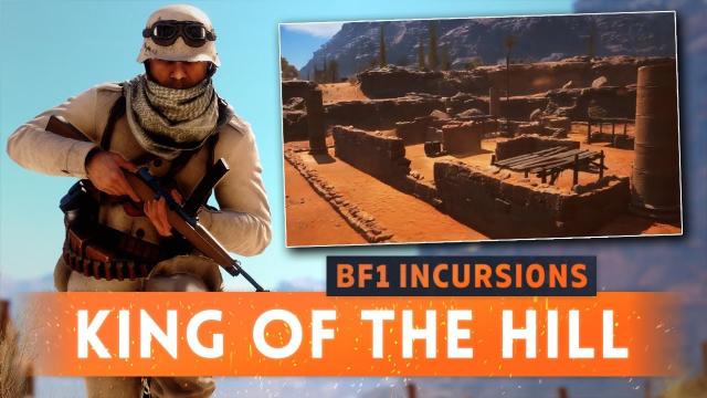 ► KING OF THE HILL GAME MODE! - Battlefield 1 Incursions (NEW Sinai Desert Redux Map)