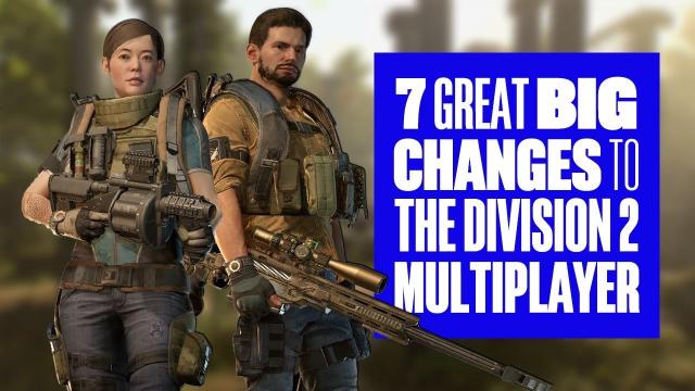 7 big changes to The Division 2 PvP - THREE DARKZONES?!
