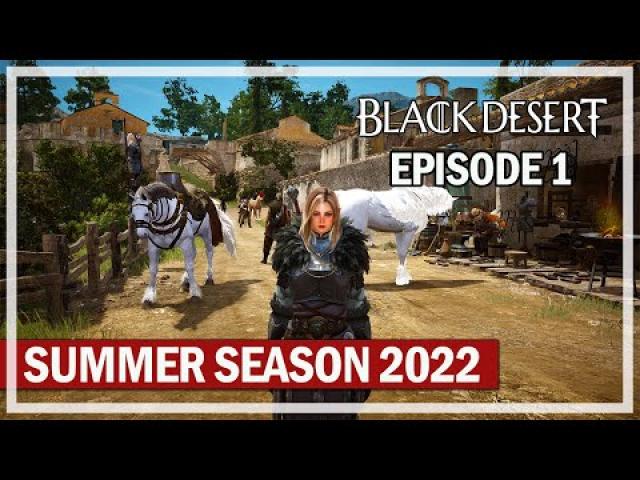Beginner Dark Knight Episode 1 - Summer Season 2022 | Black Desert