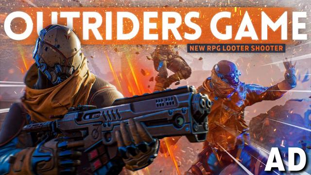 OUTRIDERS is an upcoming RPG Looter Shooter!