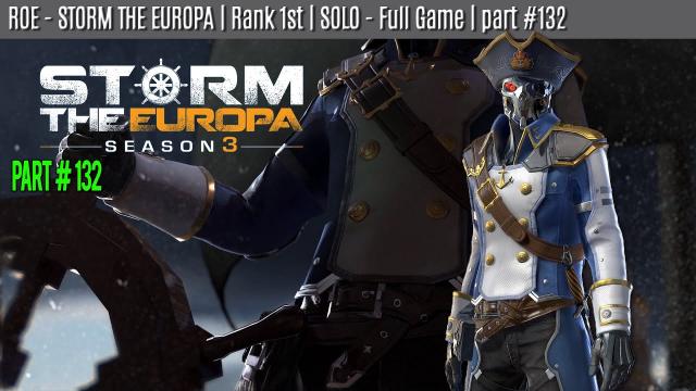 ROE - SOLO - WIN | STORM THE EUROPA | part #132