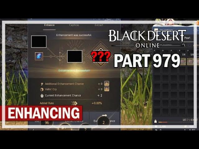 Black Desert Online - Let's Play Part 979 - Enhancing
