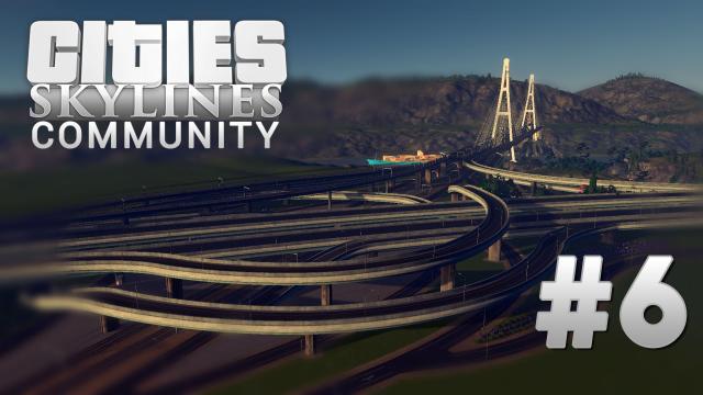 Cities Skylines: Community [6] The Suspension Bridge
