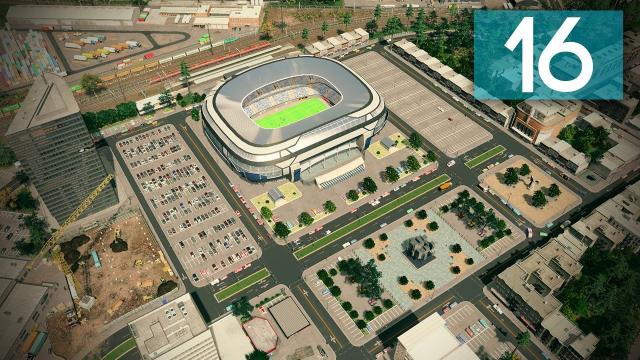 Cities Skylines: Ferrisburgh Part 16 - The Stadium